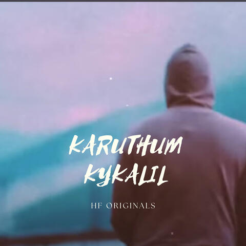 Karuthum Kykalil
