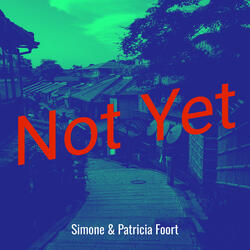 Not Yet