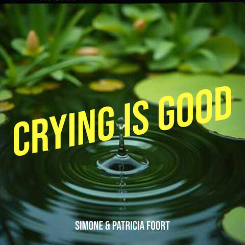 Crying Is Good