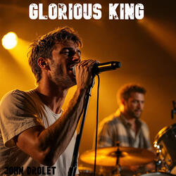 Glorious King