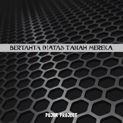 Pojok Project Bertahta Diatas Tanah Mereka