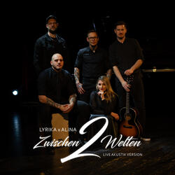 Zwischen 2 Welten (Akustik Version) [Live]