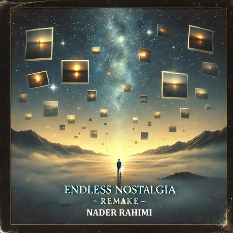 Endless Nostalgia (Remake)