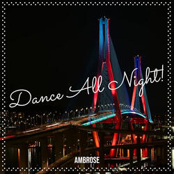 Dance All Night!