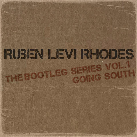 The Bootleg Series, Vol. 1 Going South
