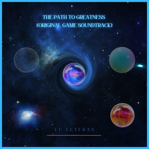 The Path to Greatness (Original Game Soundtrack)