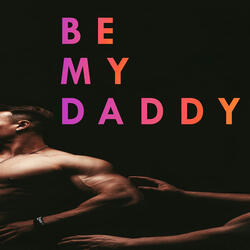 Be My Daddy