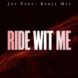 Ride Wit Me