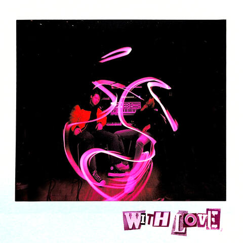 With Love,