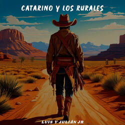 Catarino Y Los Rurales