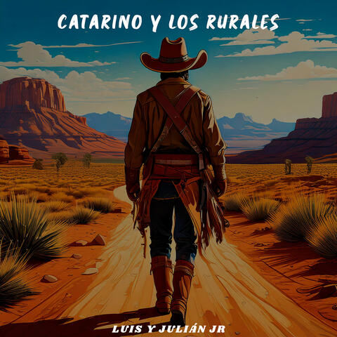 Catarino Y Los Rurales