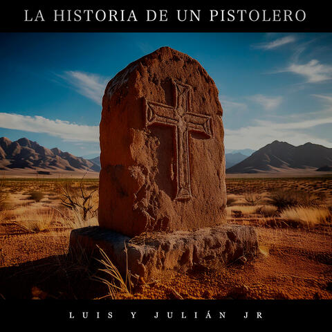 La Historia De Un Pistolero