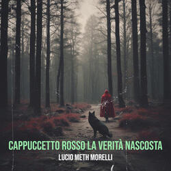 Cappuccetto Rosso La verità nascosta