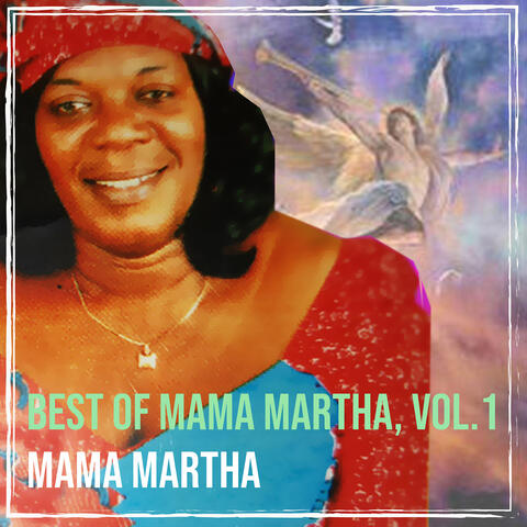 Best of Mama Martha, Vol.1