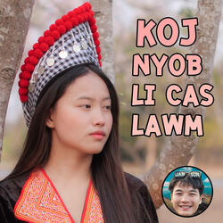Koj nyob li cas lawm