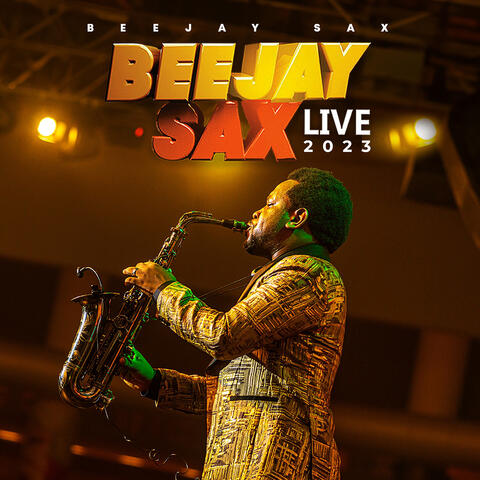 Beejay Sax 2023 (Live)