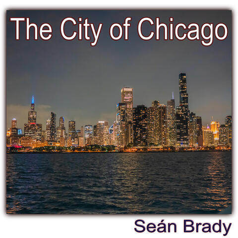 The City of Chicago