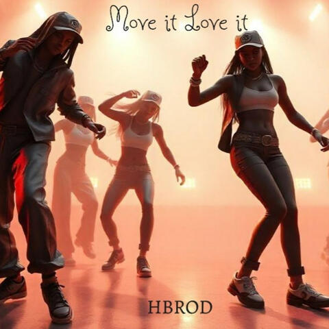 Move It Love It