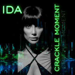 Crackle Moment