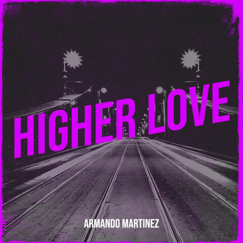Higher Love