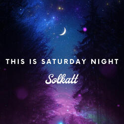 This Is Saturday Night