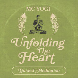 Unfolding the Heart (Guided Meditation)
