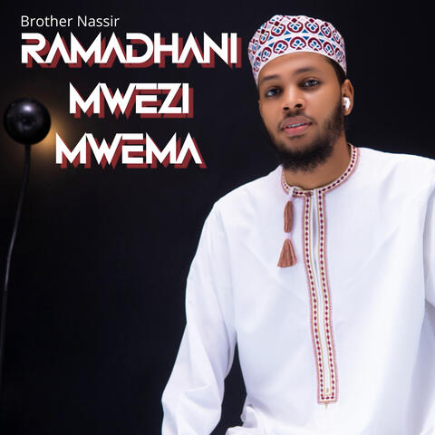 Ramadhani Mwezi Mwema