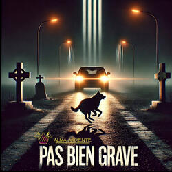 Pas bien grave