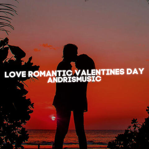 Love Romantic Valentines Day