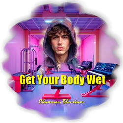 Get Your Body Wet