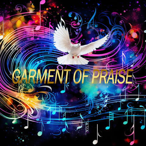 Garment of Praise