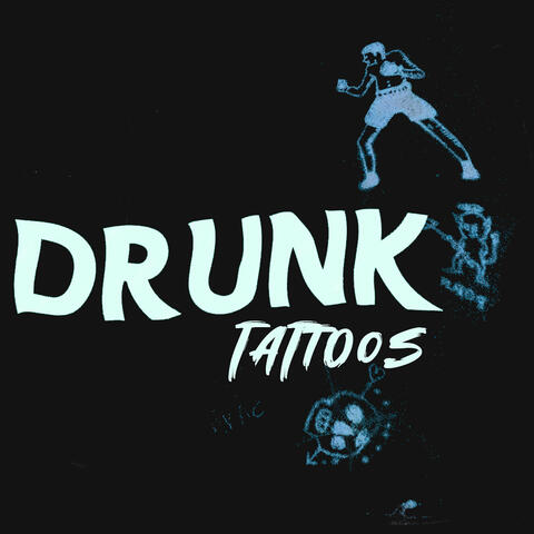 Drunk Tattoos (Lil Peep Thank's)