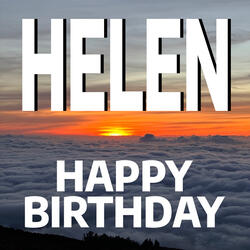 Happy Birthday Helen