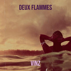 DEUX FLAMMES