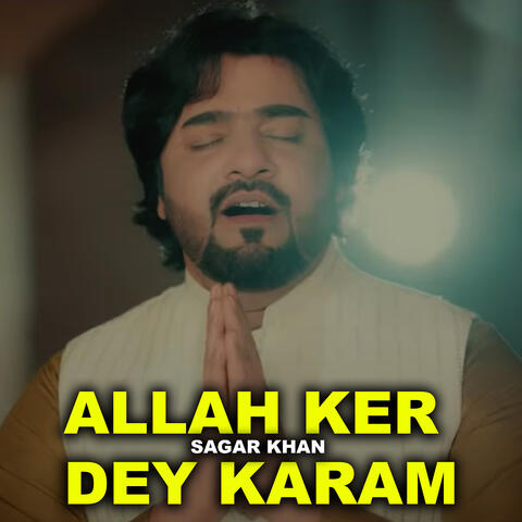 Allah Ker Dey Karam