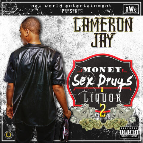 Money Sex Drugs and Liquor 2