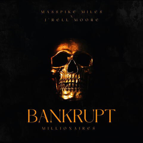 Bankrupt Millionaires