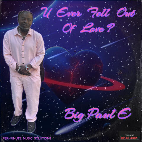 U Ever Fell out of Love?