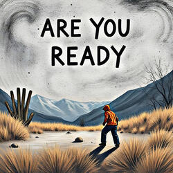 Are You Ready