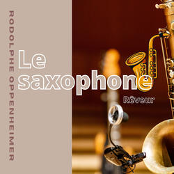 Le saxophone rêveur