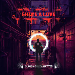 Shine a Love