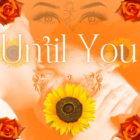 Until You