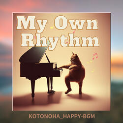 My Own Rhythm