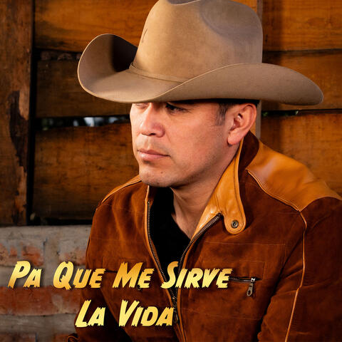 Pa Que Me Sirve La Vida