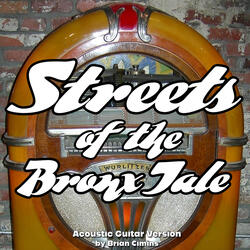 Streets of the Bronx Tale (Acoustic Guitar Version)