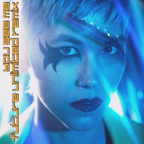 You See Me (Future Unlimited Remix)