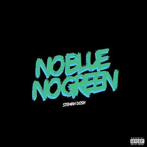 No Blue No Green