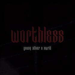 Worthless