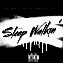 Sleep Walkin
