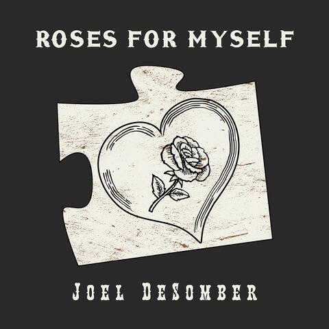 Roses for Myself